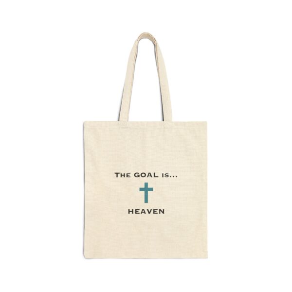 The Catholic Dad Cotton Canvas Tote Bag - 'The Goal Is Heaven'